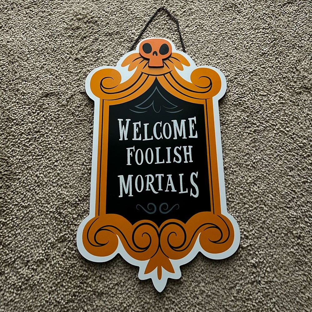 Welcome Foolish Mortals Halloween door/wall sign